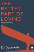 The Better Part of Loving B0G4VQJQ42 Book Cover