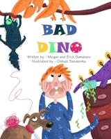Bad Dino B096Y89CWC Book Cover