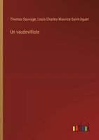 Un vaudevilliste (French Edition) 3385079071 Book Cover