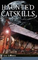 Haunted Catskills (Haunted America) (NY) 1626190119 Book Cover