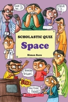 Space (Scholastic Quiz) 8176555606 Book Cover