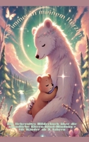 Für immer in meinem Herzen: Für immer bei dir: Liebevolle Tiergeschichten über die unendliche Eltern-Kind-Bindung - Vorlesebuch für Kinder ab 2 ... - für Kinder ab 2 Jahren (German Edition) 3384368991 Book Cover