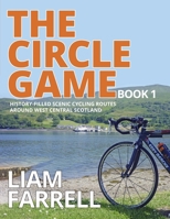 The Circle Game - Book 1 0995490503 Book Cover