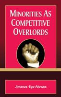 Minorities as Competitive Overlords 9785478513 Book Cover