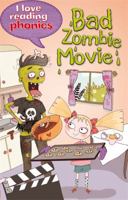 Bad Zombie Movie 1848985924 Book Cover