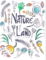 Nature Land Coloring Book 138700624X Book Cover