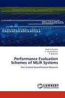 Performance Evaluation Schemes of Mlir Systems 3659182788 Book Cover