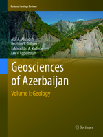 Geosciences of Azerbaijan: Volume I: Geology 3319273930 Book Cover