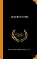 Zadig Ed Astartea 1018831142 Book Cover