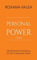 Personal Power: Mindfulness Techniques for the Corporate World 0993130925 Book Cover