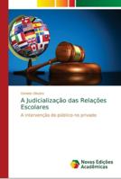 A Judicialização das Relações Escolares 6139654297 Book Cover