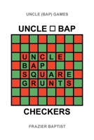 Uncle Bap Checkers B0GQ7G18NV Book Cover