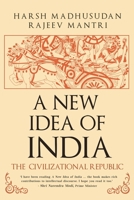 A New Idea of India: Individual Rights in a Civilisational State 067009787X Book Cover