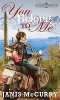 You Belong to Me : A Copper Mills Novella 099749056X Book Cover