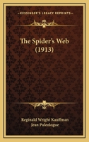 The Spider's Web... 0548406251 Book Cover