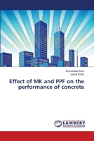 Effect of MK and PPF on the performance of concrete 3659355127 Book Cover