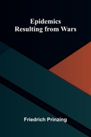 Epidemics Resulting From Wars 9371346299 Book Cover