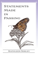 Statements Made in Passing 1952526116 Book Cover