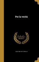 Per la verità 1179952510 Book Cover
