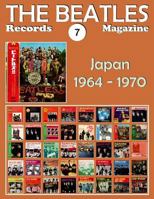 The Beatles Records Magazine - No. 7 - Japan (1964 - 1970): Full Color Discography 154053149X Book Cover