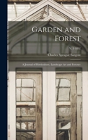 Garden and Forest; a Journal of Horticulture, Landscape Art and Forestry; v. 5 1892 1013324315 Book Cover