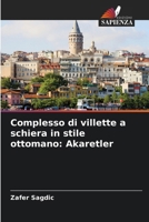 Complesso di villette a schiera in stile ottomano: Akaretler (Italian Edition) 6209963331 Book Cover