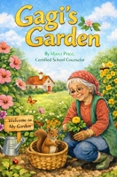 Gagi's Garden: A Story of Belonging, Courage, and Care B0GDKDRCRT Book Cover