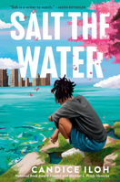 Salt the Water 0593529324 Book Cover