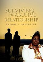Surviving an Abusive Relationship 1462862691 Book Cover