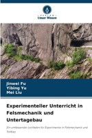 Experimenteller Unterricht in Felsmechanik und Untertagebau (German Edition) 6208667542 Book Cover