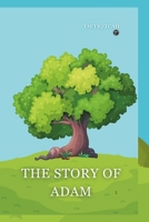 The Story of Adam: Children Storybook B0FK4H479X Book Cover