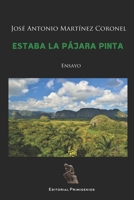 Estaba la p�jara pinta: Ensayo B08R7QVNFY Book Cover