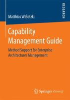 Capability Management Guide: Method Support for Enterprise Architectures Management 3658192321 Book Cover