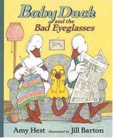 Baby Duck and the Bad Eyeglasses 076360559X Book Cover