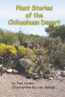Plant Stories of the Chihuahuan Desert 1985853345 Book Cover