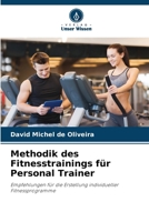 Methodik des Fitnesstrainings für Personal Trainer (German Edition) 6209303374 Book Cover
