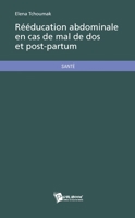 Rééducation abdominale en cas de mal de dos et post-partum (French Edition) 2748377451 Book Cover