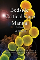Bedside Critical Care Manual: Volume 2 1938143264 Book Cover