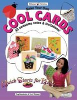 NOT A BOOK: Make Your Own Cool Cards: 25 Awesome Notes & Invitations! (Quick Starts for Kids!) 1885593961 Book Cover