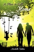 A Place to Call Home 1438919344 Book Cover