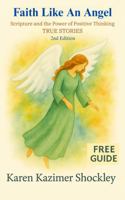 Faith Like An Angel: Scripture and the Power of Positive Thinking 1969665025 Book Cover