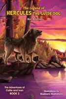 The Legend of Hercules the Guide Dog 1543184529 Book Cover