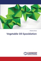 Vegetable Oil Epoxidation 3659316229 Book Cover