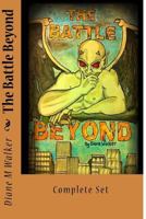 The Battle Beyond: Complete Set 1545523185 Book Cover