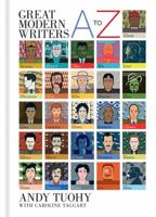 A-Z Great Modern Writers 1844039137 Book Cover