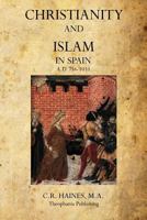 Christianity and Islam in Spain 1770832017 Book Cover