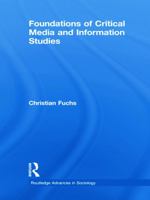 Foundations of Critical Media and Information Studies 0415588812 Book Cover