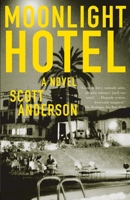 Moonlight Hotel 1400095638 Book Cover