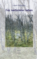 Das verlorene Leben 3740708859 Book Cover