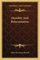 Heredity And Reincarnation 143258216X Book Cover